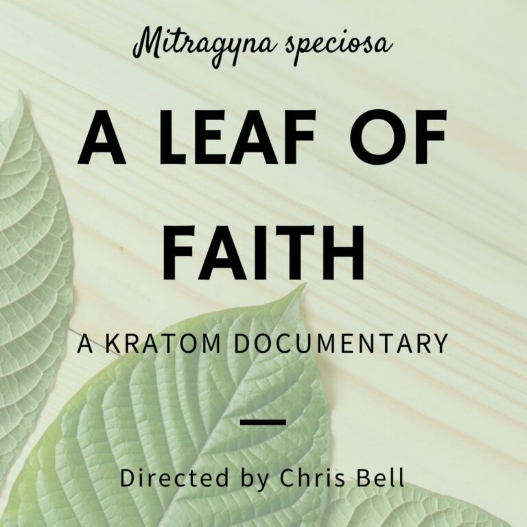 A Leaf Of Faith Kratom: What They Are Saying About The Documentary