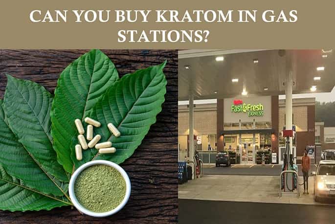 Can You Buy Kratom in Gas Stations?