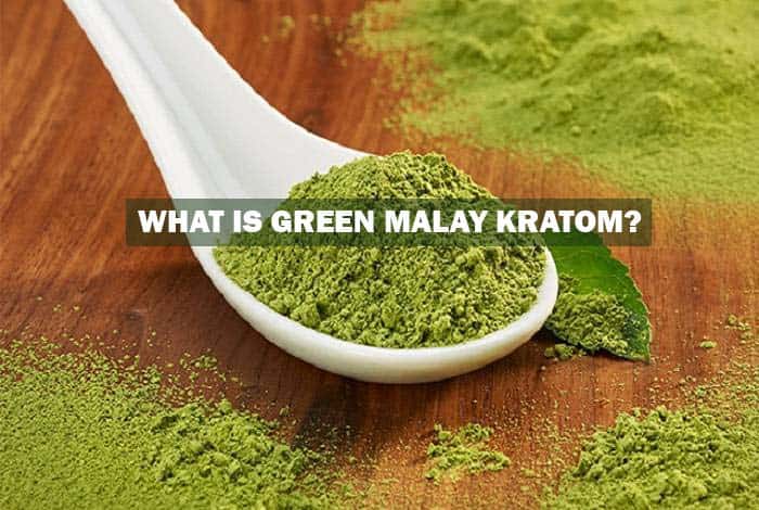 What is Green Malay Kratom