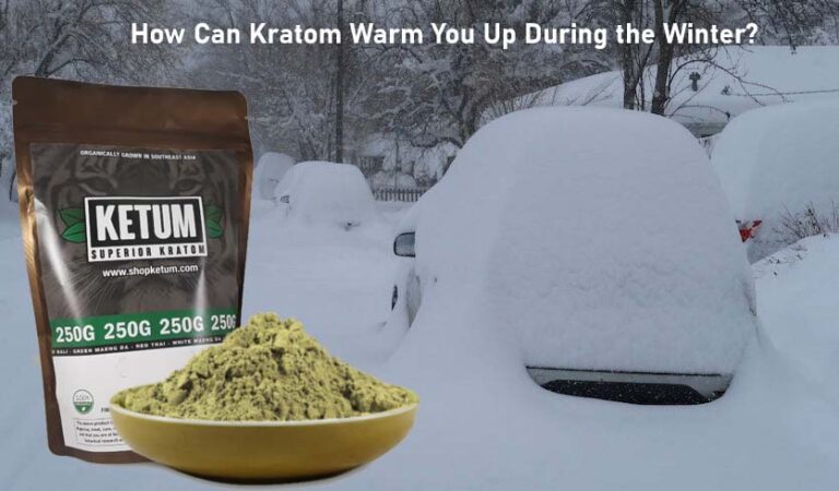 How Can Kratom Warm You Up During the Winter?